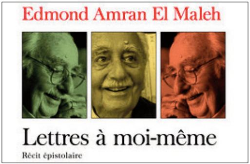 Lettres à moi-même d’Edmond Amran El Maleh