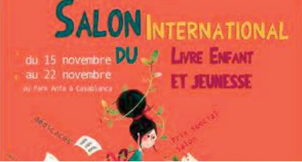 Ouverture de la 1ère édition du Salon international du livre enfant et jeunesse à Casablanca Ouverture de la 1ère édition du Salon international du livre enfant et jeunesse à Casablanca