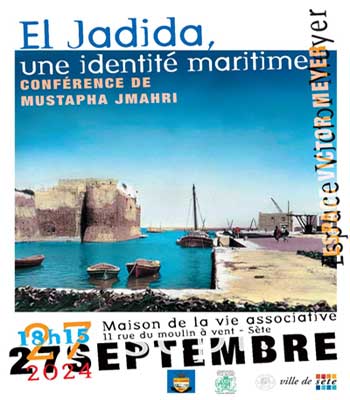 À Sète, Mustapha Jmahri explique l’identité maritime d’El-Jadida À Sète, Mustapha Jmahri explique l’identité maritime d’El-Jadida
