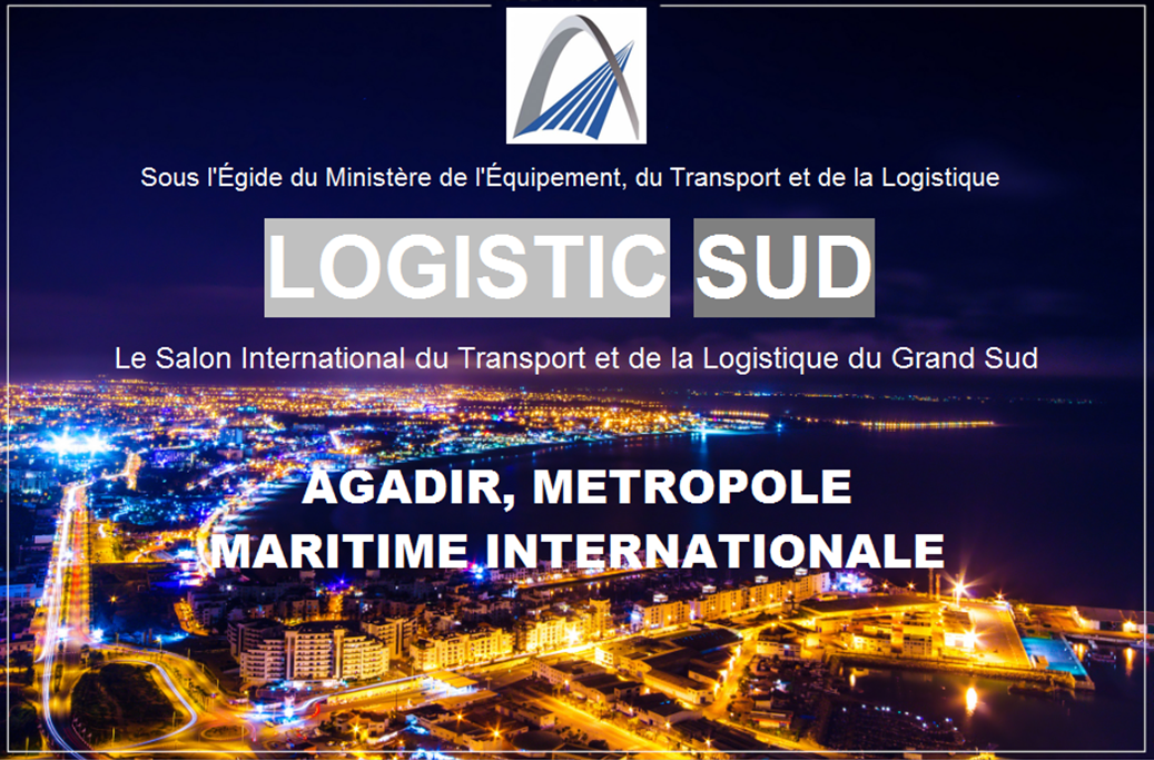 Première édition du salon "Logistic Sud" à Agadir