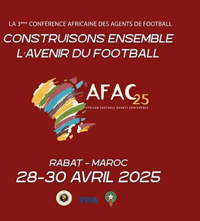 La 3ème édition de la Conférence africaine des agents de football à Rabat
