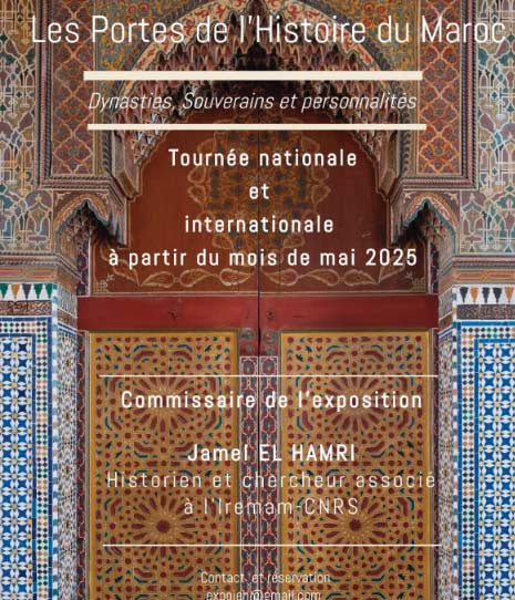 Vernissage de l'exposition itinérante "Les Portes de l'histoire du Maroc: dynasties, souverains, personnalités"