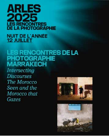 Présence marocaine remarquable dans deux expositions collectives aux Rencontres d’Arles de photographie