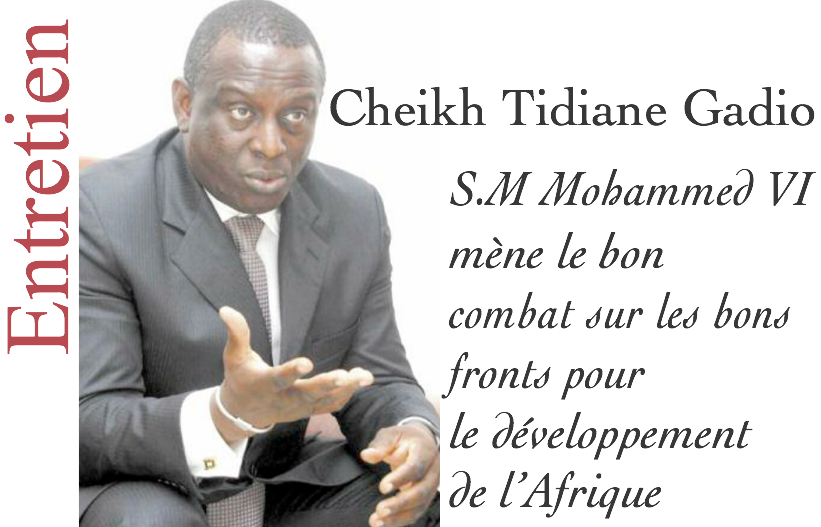 Cheikh Tidiane Radio : S.M Mohammed VI mène le bon combat sur les bons fronts pour le développement de l’Afrique