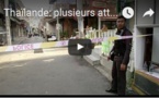 Thaïlande: plusieurs attentats à travers le Royaume