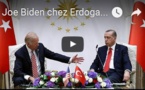 Joe Biden chez Erdogan pour apaiser les tensions