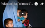 Pakistan : les "crimes d'honneur" enfin pénalisés