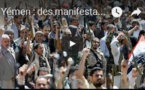 Yémen : des manifestants réclament justice après le massacre de Sanaa
