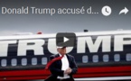 Donald Trump accusé de harcèlement sexuel