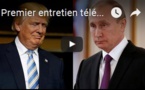 Premier entretien téléphonique entre Poutine et Trump
