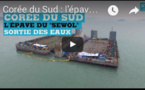 Corée du Sud : l’épave du "Sewol" sortie des eaux