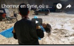 L'horreur en Syrie, où une attaque chimique aurait fait au moins 58 morts