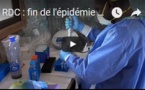RDC : fin de l'épidémie d'Ebola