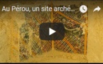 Au Pérou, un site archéologique millénaire en cendres