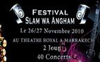 Au Théâtre Royal de Marrakech : La Cité ocre accueille «Slam Wa Angham»