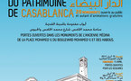 Clôture des troisièmes Journées du patrimoine de Casablanca : Un public casablancais très curieux