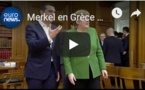 Merkel en Grèce pour la première fois depuis 2014