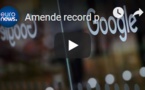 Amende record pour Google en France, le gendarme des données personnelles a sévi