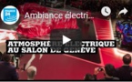 Ambiance électrique au salon de l'auto de Genève