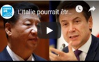 L'Italie pourrait être le premier pays du G7 a rejoindre les nouvelles routes de la soie chinoise