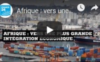 Afrique : vers une plus grande intégration économique