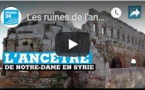 Les ruines de l'ancêtre syrienne de Notre-Dame debout malgré la guerre