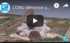 L'ONU dénonce une catastrophe humanitaire à Idleb