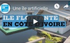 Une île artificielle sur des bouteilles en plastique recyclées en Côte d'Ivoire