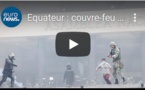 Equateur : couvre-feu nocturne à Quito