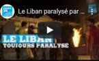 Le Liban paralysé par la contestation