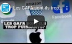 Les GAFA sont-ils trop puissants ?