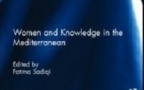 «Femmes et savoir  en Méditerranée»  de Fatima Sadiqi