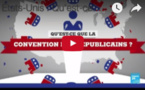 États-Unis : Qu'est-ce que la convention des Républicains ?
