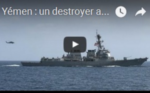 Yémen : un destroyer américain encore visé par un missile