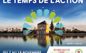 Ouverture de la COP22 à Marrakech  La Conférence s’inscrit dans le sillage de celle de Paris