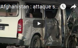 Afghanistan : attaque suicide contre un minibus officiel