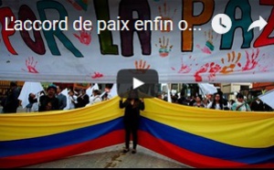 L'accord de paix enfin officiellement approuvé en Colombie