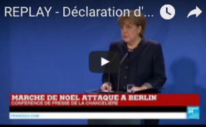  Déclaration d'Angela Merkel après l'attaque du marché de Noël de Berlin