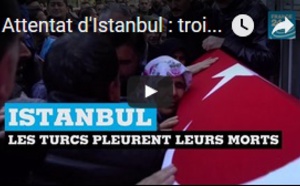 Attentat d'Istanbul : trois jours après le massacre, les Turcs pleurent leurs morts