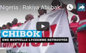 Nigeria : Rakiya Abubakar, fille de Chibok, a été retrouvée avec son bébé de six mois