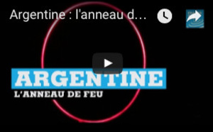 Argentine : l'anneau de Feu
