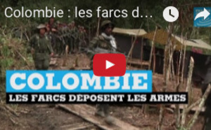 Colombie : les farcs déposent les armes