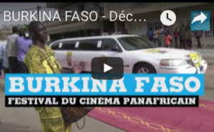 BURKINA FASO - Découvrez le Fespaco, Festival du cinéma panafricain