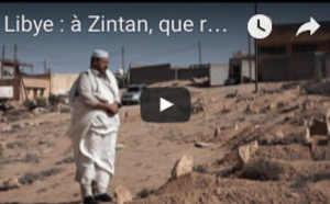 Reporters : Libye : à Zintan, que reste-t-il de la révolution ?