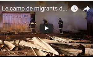 Le camp de migrants de Grande-Synthe détruit par un incendie
