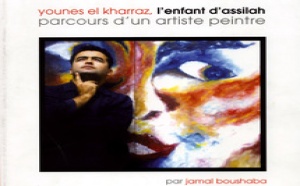 Jamal Boushaba revisite le parcours de l’artiste peintre : Younès el Kharraz, l’enfant d’Asilah