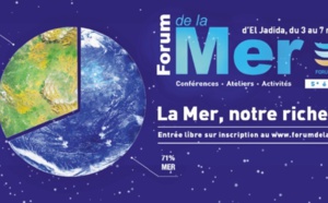 Ouverture à El Jadida du 5ème Forum de la mer