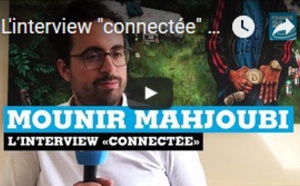 L'interview "connectée" de Mounir Mahjoubi