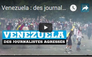Venezuela : des journalistes agressés