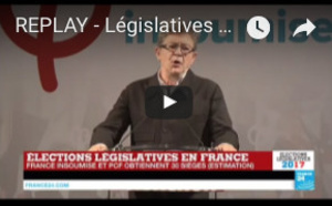 Législatives en France : Discours de Jean-Luc Mélenchon de la France Insoumise